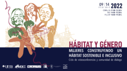 HÁBITAT Y GÉNERO. Mujeres construyendo un hábitat sostenible e inclusivo.